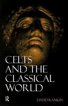 Paperback Celts and the Classical World Book