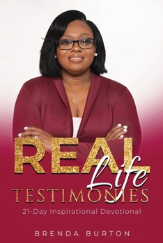 Paperback Real Life Testimonies: 21-Day Inspirational Devotional Book