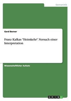 Paperback Franz Kafkas "Heimkehr". Versuch einer Interpretation [German] Book