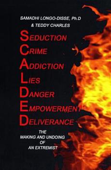 Paperback Scalded: The Making and Undoing of an Extremist Book
