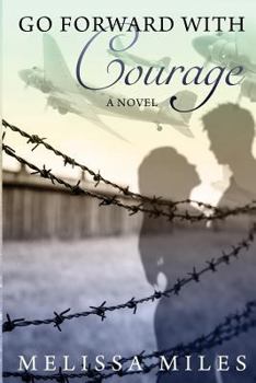 Paperback Go Forward with Courage Book