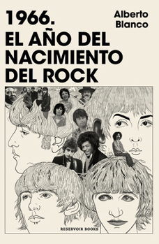 Paperback 1966. El Año del Nacimiento del Rock / 1966. the Year Rock Was Born [Spanish] Book