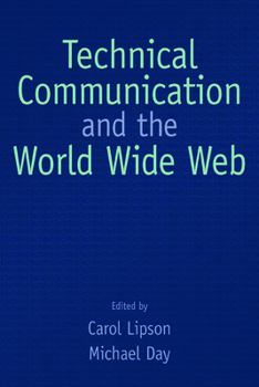 Hardcover Technical Communication and the World Wide Web Book