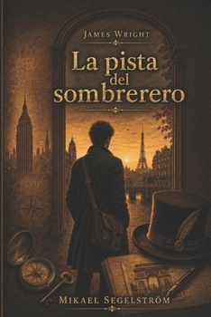 Paperback James Wright: La pista del sombrerero [Spanish] Book