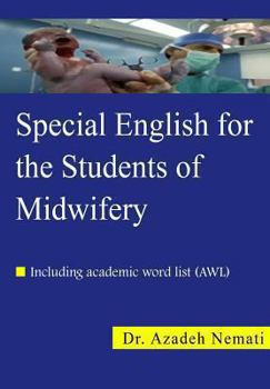 Paperback Special English for the Students of Midwifery: Special English for the Students of Midwifery Book