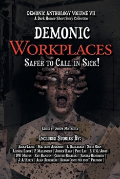 Paperback Demonic Workplaces: Safer to Call in Sick Book