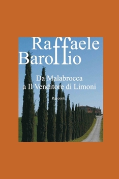 Paperback Da Malabrocca a Il Venditore Di Limoni [Italian] Book