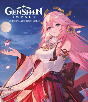 Expanse Farshore Genshin Impact Official Art Book Vol. 2. - Book #2 of the Genshin Impact: Official Art Book