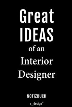 Notizbuch für Interior Designer: Originelle Geschenk-Idee [120 Seiten liniertes blanko Papier] (German Edition)