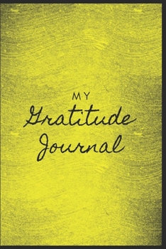 MY GRATITUDE JOURNAL: Awaken the Power Within  under 5 minutes per day