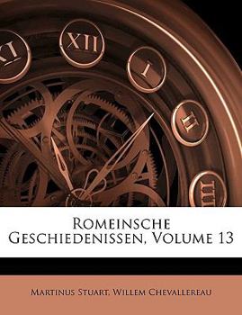 Paperback Romeinsche Geschiedenissen, Volume 13 [Dutch] Book