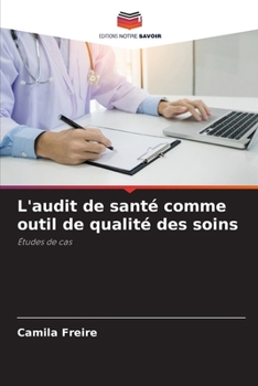 Paperback L'audit de santé comme outil de qualité des soins [French] Book