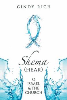 Paperback Shema (Hear) O Israel and the Church Book