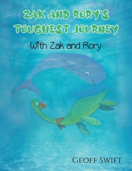 Paperback Zak and Rory's Toughest Journey Book