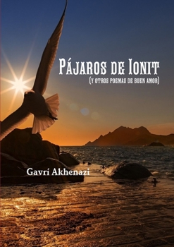 Paperback Pájaros de Ionit (y otros poemas de buen amor) [Spanish] Book