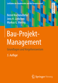 Hardcover Bau-Projekt-Management: Grundlagen Und Vorgehensweisen [German] Book