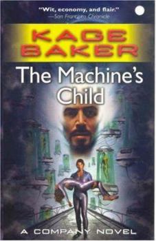 The Machine's Child (The Company, #7) - Book #7 of the Company
