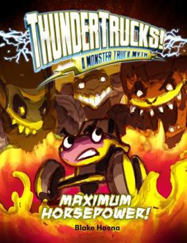 Hardcover Maximum Horsepower!: A Monster Truck Myth Book