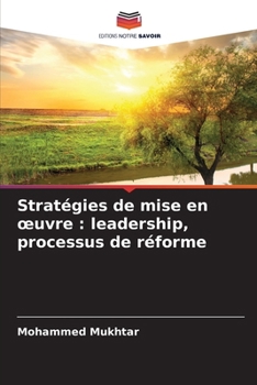 Paperback Stratégies de mise en oeuvre: leadership, processus de réforme [French] Book