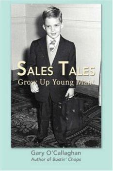 Paperback Sales Tales: Grow Up Young Man! Book