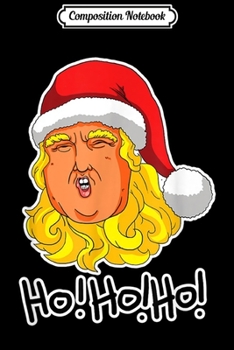 Composition Notebook: Christmas Trump Laughing Santa Political Liberal Art Journal/Notebook Blank Lined Ruled 6x9 100 Pages
