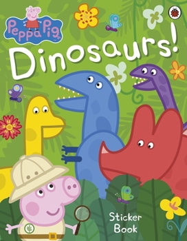 Paperback Peppa Pig: Dinosaurs! Sticker Book