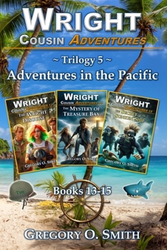 Paperback Wright Cousin Adventures Trilogy 5: Adventures in the Pacific Book