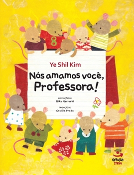 Paperback Nós Amamos Você, Professora! [Portuguese] Book