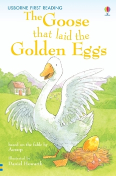 The Goose That Laid the Golden Eggs (First Reading Level 3) - Book  of the Usborne First Reading Level 3