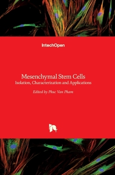 Hardcover Mesenchymal Stem Cells: Isolation, Characterization and Applications Book