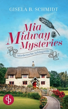 Paperback Mia Midway Mysteries: Mörderische Schlagzeile [German] Book