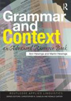 Grammar and Context: An advanced resource book - Book  of the Routledge Applied Linguistics