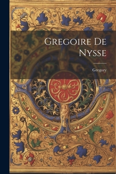 Paperback Gregoire De Nysse [French] Book