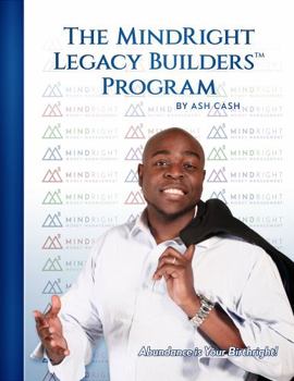Paperback The MindRight Legacy Builders Program Workbook Book