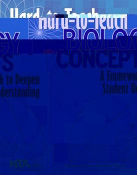 Hardcover Hard-To-Teach Biology Concepts: A Framework to Deepen Student Understanding Book