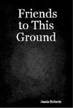 Paperback Friends to This Ground Book