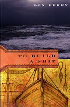 To Build a Ship - Book #3 of the Oregon Trilogy