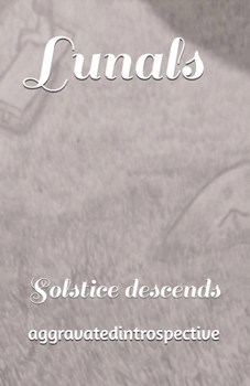 Paperback Lunals: Solstice descends Book