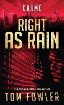 Hardcover Right as Rain: A C.T. Ferguson Crime Novel Book