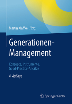 Paperback Generationen-Management: Konzepte, Instrumente, Good-Practice-Ansätze [German] Book