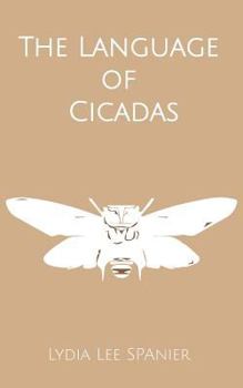 Paperback The Language of Cicadas Book