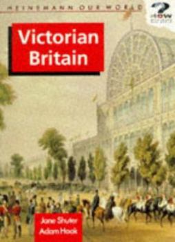 Paperback Victorian Britain: Pupil Book (Heinemann Our World History) Book