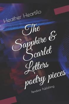 Paperback The Sapphire and Scarlet Letters: Poetry Pieces Book