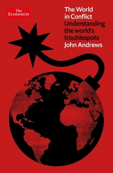 Hardcover The World in Conflict: Understanding the World's Troublespots Book