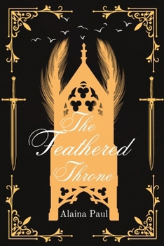 Paperback The Feathered Throne Book