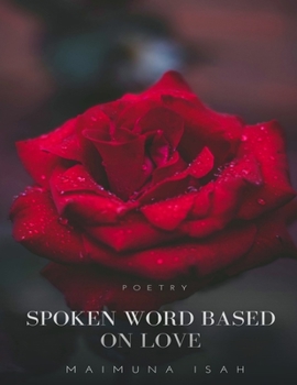 Paperback Spoken word based on love Book