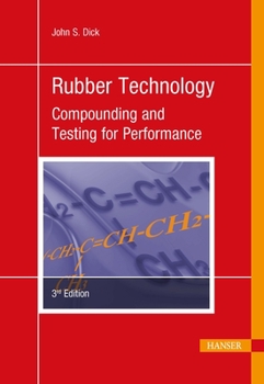 Hardcover Rubber Technology 3e: Compounding and Testing for Performance Book