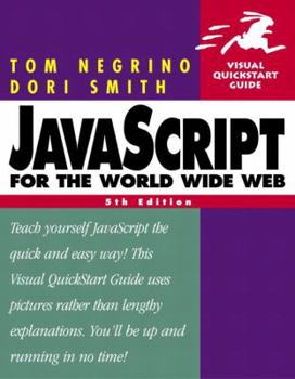 Paperback JavaScript for the World Wide Web Book