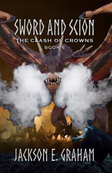 Paperback Sword and Scion 06: the Clash of Crowns Book