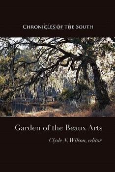 Paperback Chronicles of the South: Garden of the Beaux Arts Book
